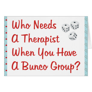 bunco who needs a therapist cards
