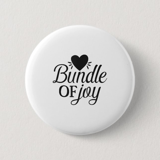 Bundle Of Joy Love Quote Cute Motivation  Button (Front)