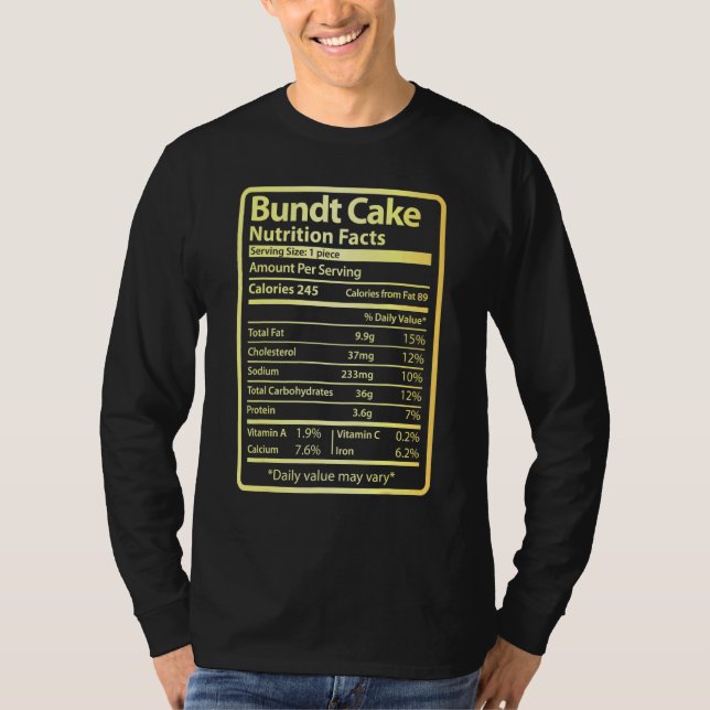 Bundt Cake Nutrition Facts Food For Christmas T-Shirt (Front)