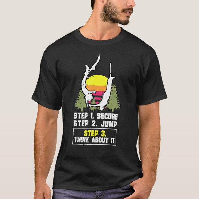 Bungee Jumping Free Fall Harness Jumping Rubber Co T-Shirt (Front)