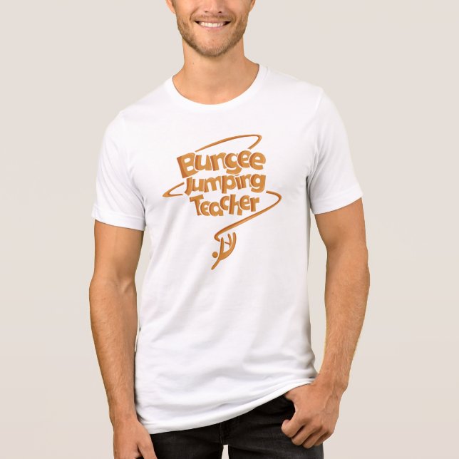 Bungee Jumping Teacher Gag Tri-Blend Shirt (Front)