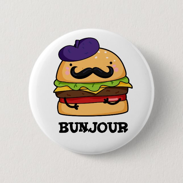 Bunjour Funny French Burger Bun PUn Button (Front)
