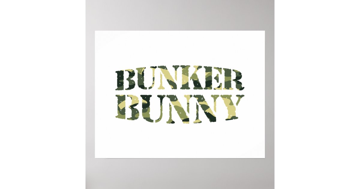 BUNKER BUNNY CAMO / CAMOUFLAGE POSTER Zazzle