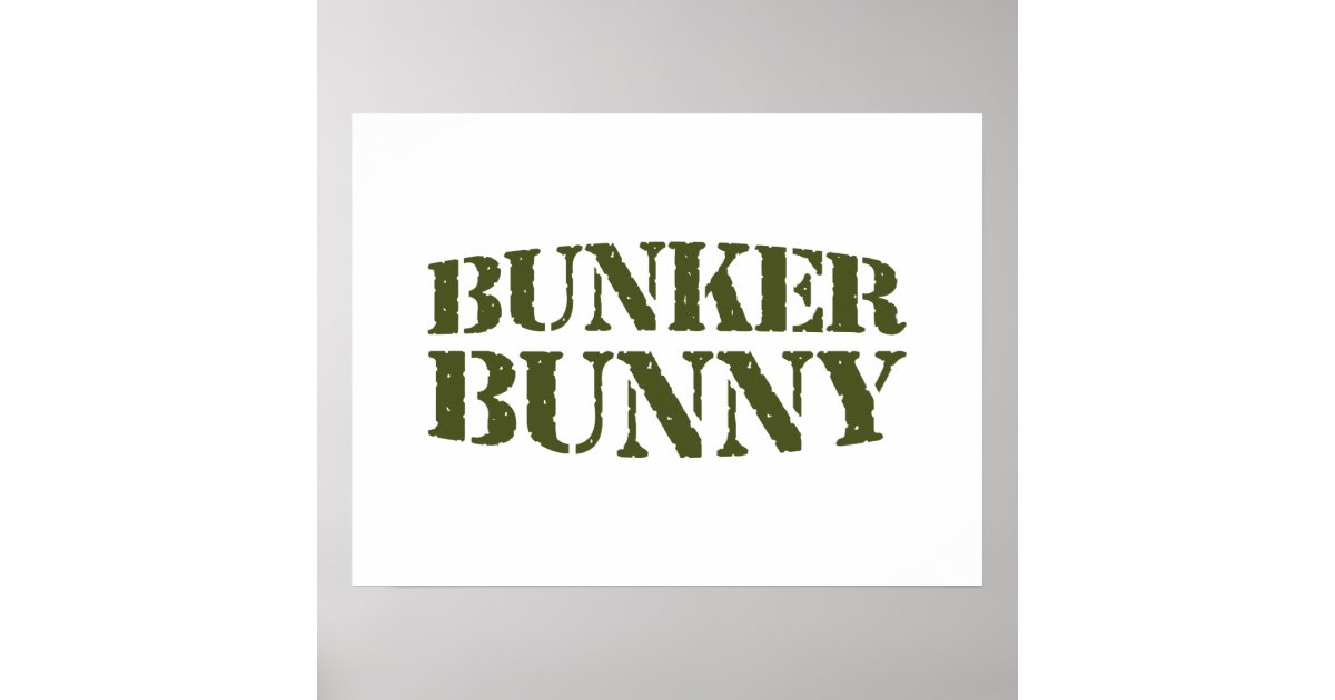 BUNKER BUNNY POSTER Zazzle