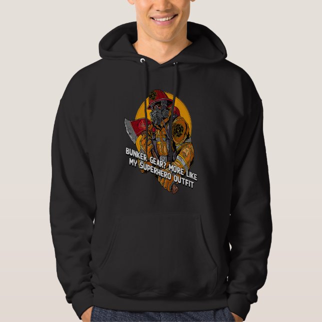 Bunker Gear More Like Firefighter Outfit Fireman C Hoodie (Front)