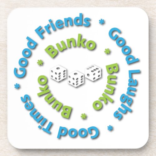 Bunko _ Good Times Good Friends Good Laughs Beverage Coaster
