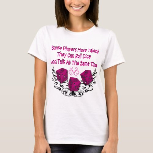 Bunko players have talent T_Shirt