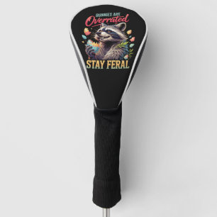 Bunnies Are Overrated Stay Feral Golf Head Cover