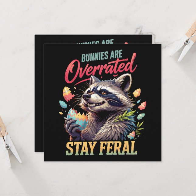 Bunnies Are Overrated Stay Feral Invitation (Front/Back In Situ)
