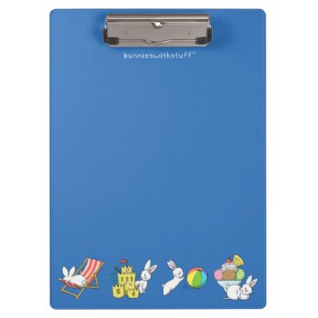 Bunnies At The Beach Clipboard by bunnieswithstuff at Zazzle