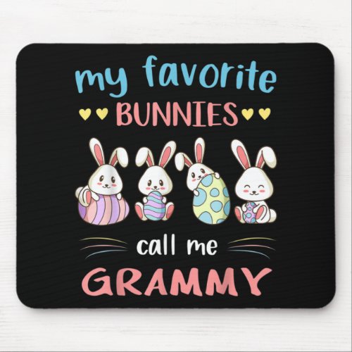Bunnies Call Me Grammy Mouse Pad