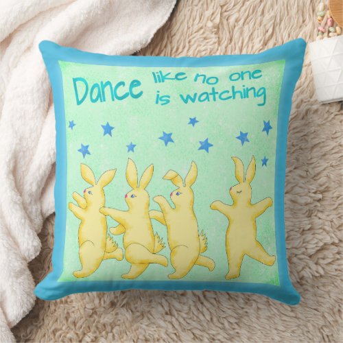 Bunnies Dance Like No Ones Watching Yellow Green Throw Pillow