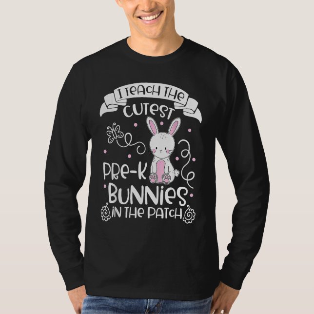 Bunnies  Women Pre K Teacher  Easter Day T-Shirt (Front)