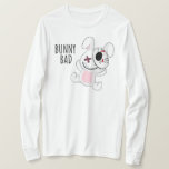 Bunny Bad Easter T-Shirt
