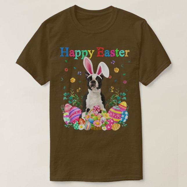 Bunny Boston Terrier Dog Happy Easter Eggs  T-Shirt (Design Front)