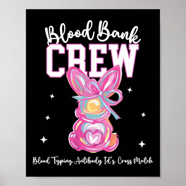 Bunny Bow Easter Blood Bynk Crew Medical Lab Tech  Poster (Front)