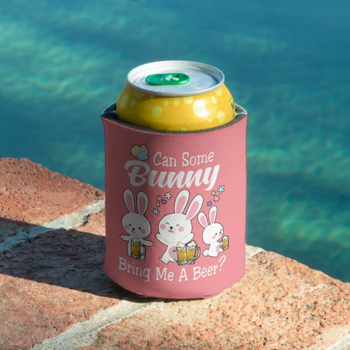 Bunny Bring Me A Beer Happy Easter  Can Cooler