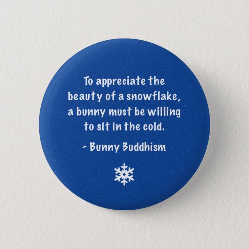 Bunny Buddhism Beauty of a Snowflake Button