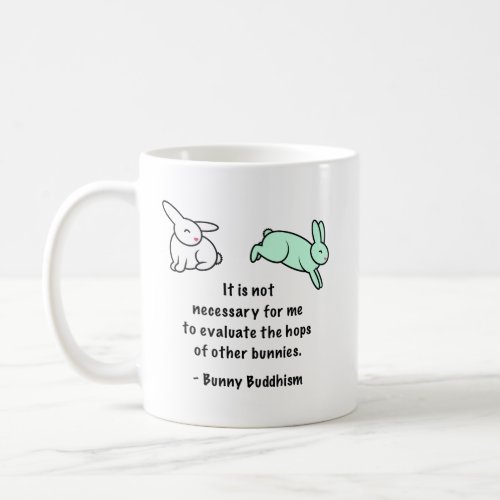 Bunny Buddhism Hops of Other Bunnies Coffee Mug