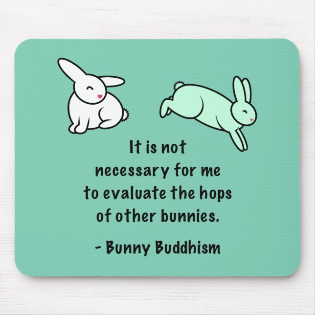 Bunny Buddhism "Hops of Other Bunnies" Mouse Pad (Front)