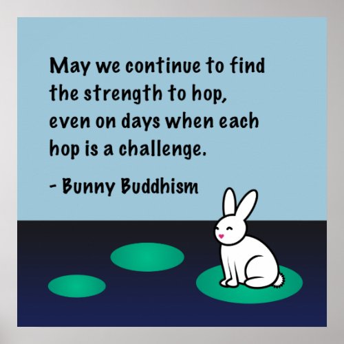Bunny Buddhism Strength to Hop Poster