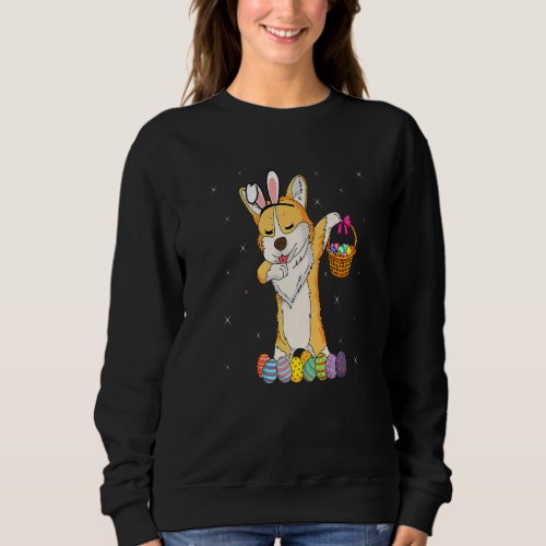 Bunny Corgi Dabbing Dog Happy Easter Day Egg Hunt  Sweatshirt