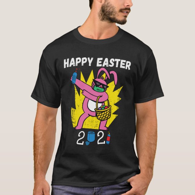 Bunny Dabbing Happy Easter 2021 Bunny Wearing Face T-Shirt (Front)