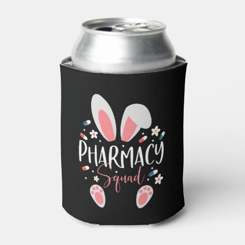 Bunny Ears Pharmacist Pharmacy Squad Happy Easter Can Cooler