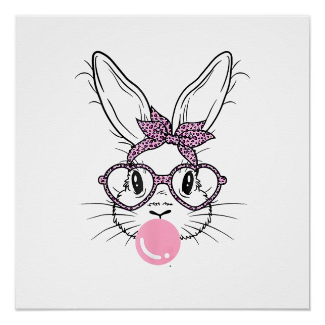 Bunny Face Leopard Glasses Bubble Gum Easter Day G Poster (Front)