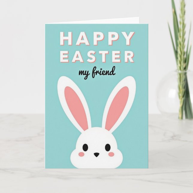 Bunny Happy Easter Friend Card (Front)