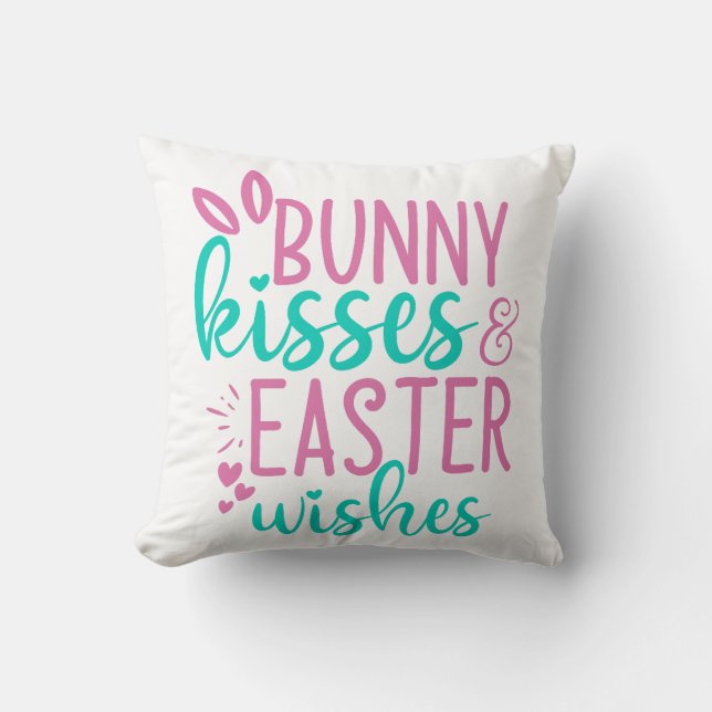 Bunny Kisses & Easter Wishes Throw Pillow (Front)