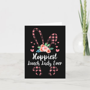 Bunny Leopard Hoppiest Lunch Lady Ever Easter Day  Card