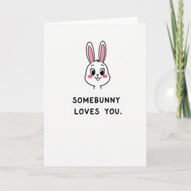 Bunny Loves You Message Card (Front)