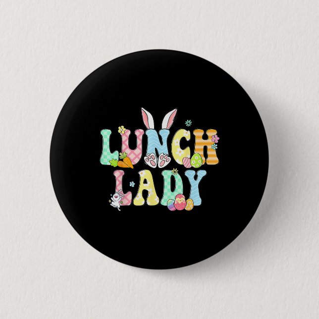 Bunny Lunch Lady Funny Egg Easter Day Floral  Button (Front)