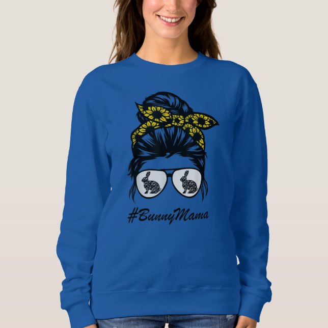 Bunny Mama Messy Bun Sunflower Rabbit Mom Messy Sweatshirt (Front)