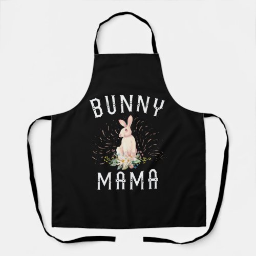 Bunny Mama Rabbit Lover Best Mom Ever Mothers Day Apron