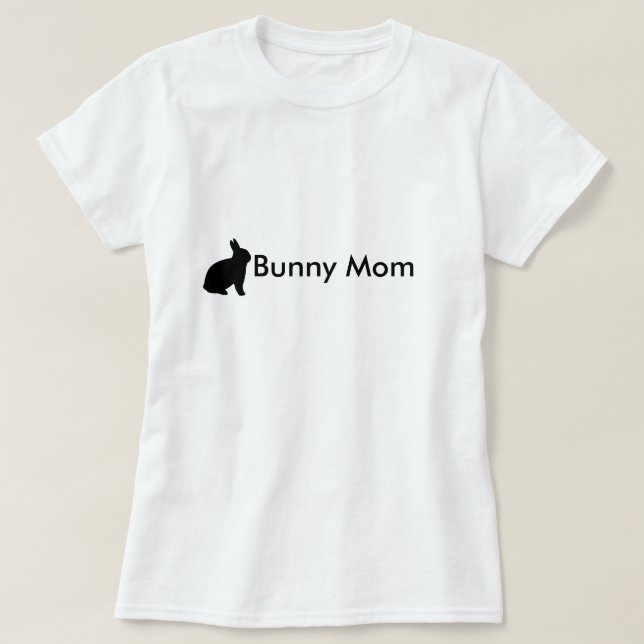 Bunny Mom Customizable T-Shirt (Design Front)