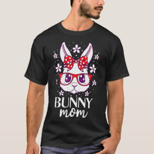 Bunny Mom Mama Cute Rabbit Lover Gift Bunnies Owne T-Shirt