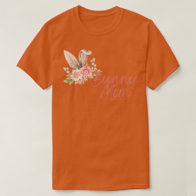 Bunny Mom  T-Shirt (Design Front)