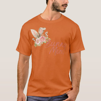 Bunny Mom T-Shirt