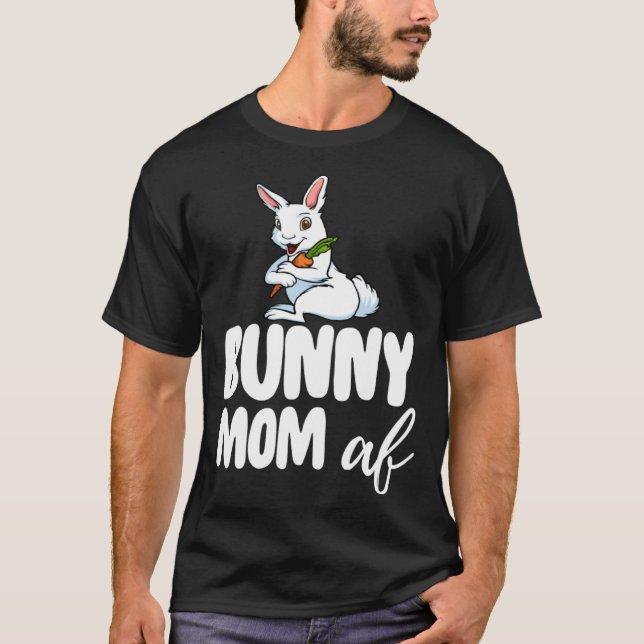 Bunny Mom  Women Crazy Bunny Lady T-Shirt (Front)