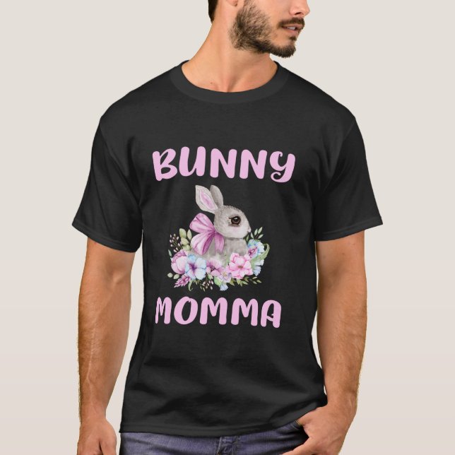 Bunny Momma Rabbit Mom Owner Lover Floral Girl Wom T-Shirt (Front)