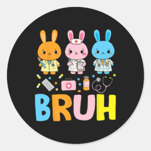 Bunny Nurse Easter Day Stethoscope Rabbit Scrub To Classic Round Sticker