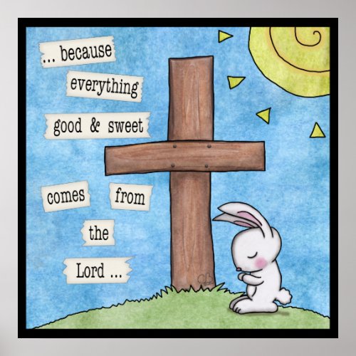 Bunny Prays At the Cross Poster