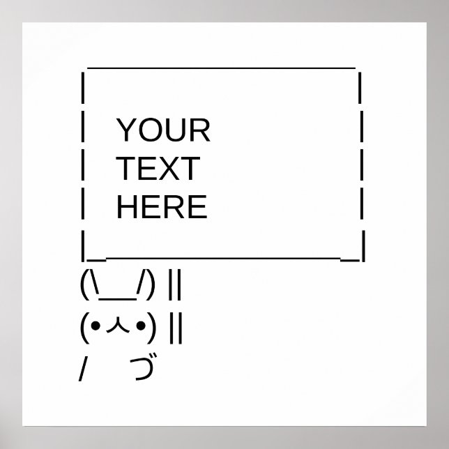 Bunny Protest Sign / Customizable ASCII Text Art (Front)