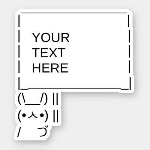 Bunny Protest Sign  Customizable ASCII Text Art Sticker