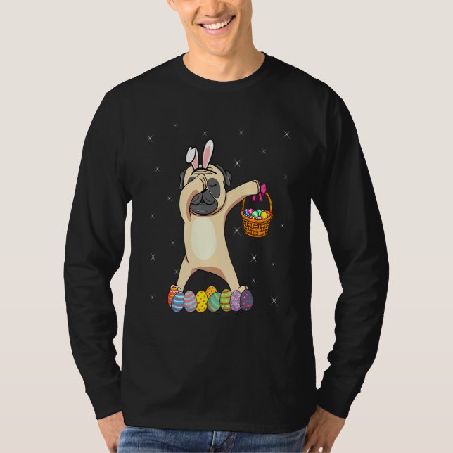 Bunny Pug Dabbing Dog Happy Easter Day  Egg Hunt T-Shirt (Front)