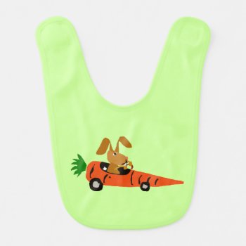 Bunny Rabbit Driving Carrot Car Baby Bib by tickleyourfunnybone at Zazzle