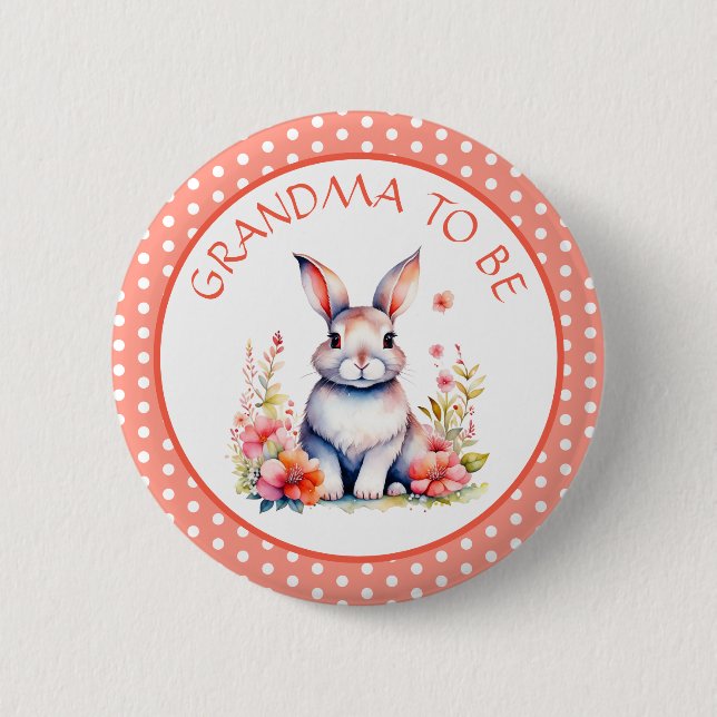 Bunny Rabbit in Flowers Grandma to Be Baby Shower Button (Front)