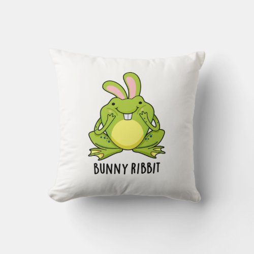 Bunny Ribbit Funny Rabbit Frog Pun Throw Pillow